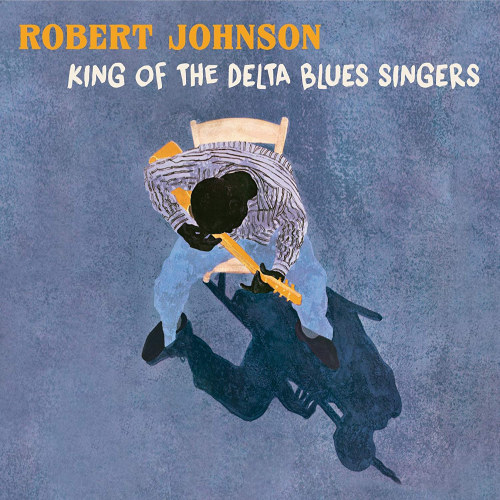JOHNSON, ROBERT - KING OF THE DELTA BLUES SINGERSJOHNSON, ROBERT - KING OF THE DELTA BLUES SINGERS.jpg
